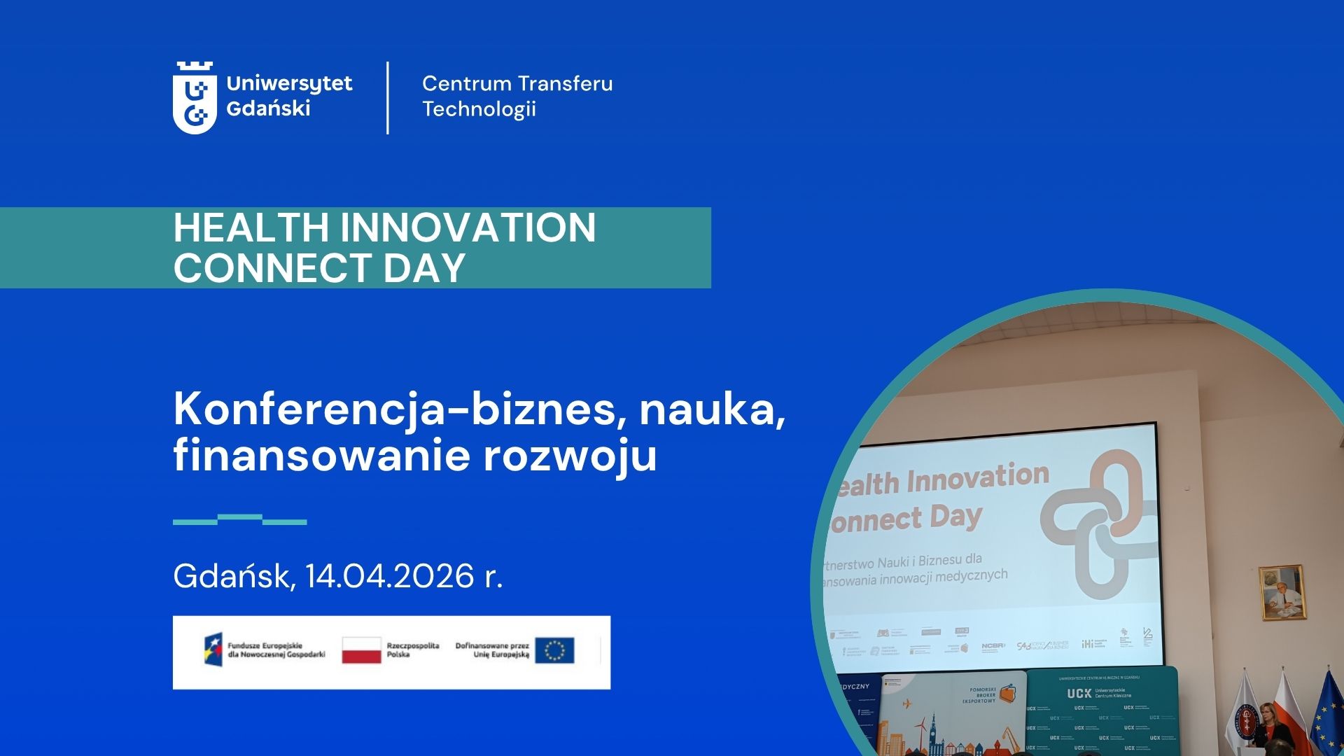Centrum Transferu Technologii Uniwersytet Gdański, Health Innovation Day, S4B, Inkubator